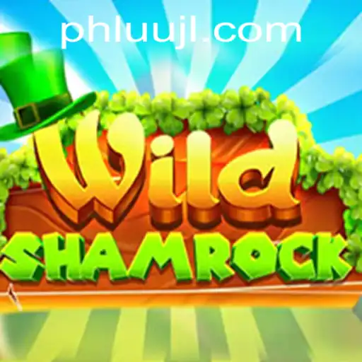 Discover the Thrilling World of WildShamrock: A Guide to Mastering UUJL